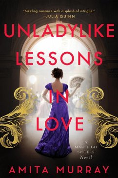 Unladylike Lessons in Love (eBook, ePUB) - Murray, Amita