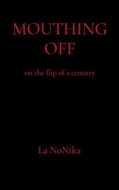 MOUTHING OFF (eBook, ePUB) - Nonika, La