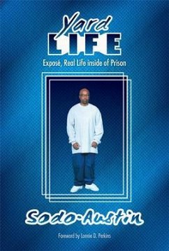 Cover Yard Life: Expose, Real Life Inside of Prison (eBook, ePUB)