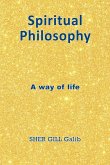 Spiritual Philosophy (eBook, ePUB)