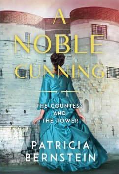 Cover A Noble Cunning: The Countess and the Tower (eBook, ePUB)