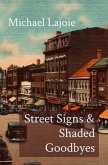 Street Signs & Shaded Goodbyes (eBook, ePUB)