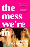 The Mess We're In (eBook, ePUB)