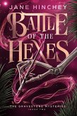 Battle of the Hexes (The Gravestone Mysteries, #2) (eBook, ePUB)