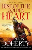 Strategos: Rise of the Golden Heart (eBook, ePUB) Strategos: Rise of the Golden Heart (eBook, ePUB)