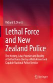 Lethal Force and New Zealand Police (eBook, PDF)
