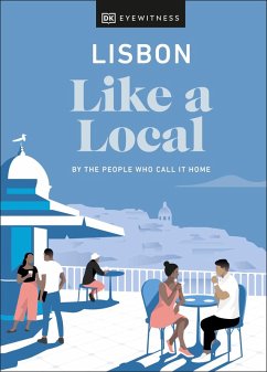 Lisbon Like a Local (eBook, ePUB) - Dk Eyewitness; Bryson, Lucy; Taborda, Joana