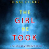 The Girl He Took (A Paige King FBI Suspense Thriller—Book 3) (MP3-Download)