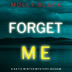 Forget Me (A Katie Winter FBI Suspense Thriller—Book 6) (MP3-Download)