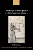 Christology and Metaphysics in the Seventeenth Century (eBook, ePUB)