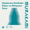 Haşlanmış Harikalar Diyarı ve... - Bild 1