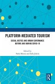 Platform-Mediated Tourism (eBook, ePUB) Platform-Mediated Tourism (eBook, ePUB)
