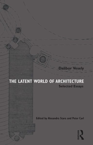 The Latent World of Architecture (eBook, ePUB) The Latent World of Architecture (eBook, ePUB)