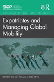Expatriates and Managing Global Mobility (eBook, ePUB)