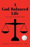 A God-Balanced Life (eBook, ePUB)
