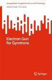 Electron Gun for Gyrotrons (eBook, PDF)