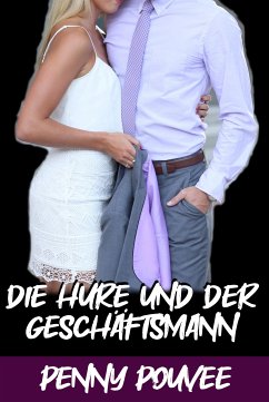 Die Hure und der Geschäftsmann (eBook, ePUB)