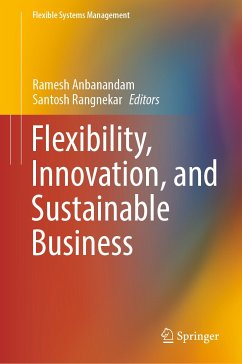 Flexibility, Innovation, and Sustainable Business (eBook, PDF)
