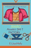 Aloada's SHI T FACTORY (eBook, ePUB)
