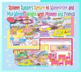 Rolleen Rabbit's Return to Waterfront and Mid-Winter Delight with Mommy and Friends (eBook, ePUB)