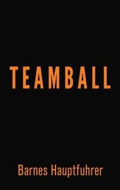 Teamball (eBook, ePUB) - Hauptfuhrer, Barnes