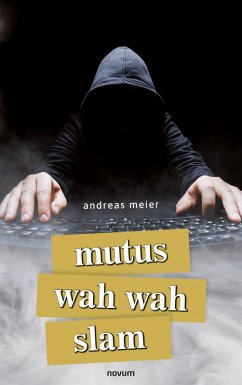 mutus wah wah slam (eBook, ePUB) - Meier, Andreas