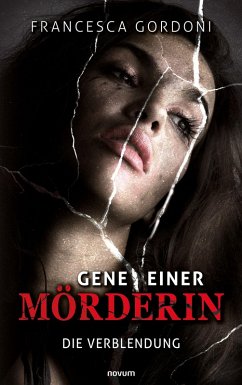 Gene einer Mörderin (eBook, ePUB) - Gordoni, Francesca