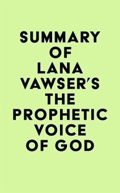 Summary of Lana Vawser's The Prophetic Voice of God (eBook, ePUB) - IRB Media