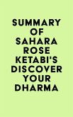 Summary of Sahara Rose Ketabi's Discover Your Dharma (eBook, ePUB)