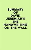 Summary of David Jeremiah's The Handwriting on the Wall (eBook, ePUB)