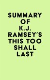 Summary of K.J. Ramsey's This Too Shall Last (eBook, ePUB)
