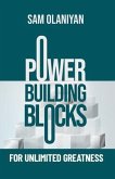 Power Building Blocks For Unlimited Greatness (eBook, ePUB)