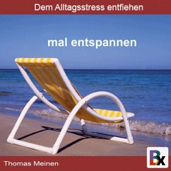 Einfach mal entspannen (MP3-Download) - Meinen, Thomas; Meinen, Thomas