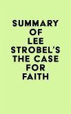 Summary of Lee Strobel's The Case for Faith (eBook, ePUB) Summary of Lee Strobel's The Case for Faith (eBook, ePUB)