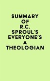 Summary of R.C. Sproul's Everyone's a Theologian (eBook, ePUB)