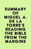 Summary of Miguel A. De La Torre's Reading the Bible from the Margins (eBook, ePUB)