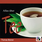 Wissenswertes über Tee (MP3-Download)