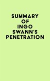 Summary of Ingo Swann's Penetration (eBook, ePUB) Summary of Ingo Swann's Penetration (eBook, ePUB)