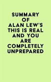 Summary of Alan Lew's This Is Real and You Are Completely Unprepared (eBook, ePUB)