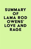 Summary of Lama Rod Owens's Love and Rage (eBook, ePUB)