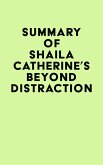 Summary of Shaila Catherine's Beyond Distraction (eBook, ePUB) Summary of Shaila Catherine's Beyond Distraction (eBook, ePUB)