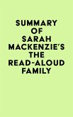 Summary of Sarah Mackenzie's The Read-Aloud Family (eBook, ePUB)