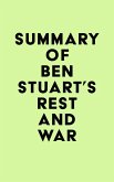 Summary of Ben Stuart's Rest and War (eBook, ePUB)