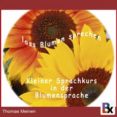 Lass Blumen sprechen (MP3-Download) - Meinen, Thomas; Meinen, Thomas