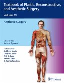 Textbook of Plastic, Reconstructive, and Aesthetic Surgery, Vol 6 (eBook, ePUB)