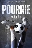 Pourrie gâtée (eBook, ePUB) Pourrie gâtée (eBook, ePUB)