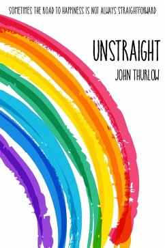 Unstraight (eBook, ePUB) - Thurlow, John