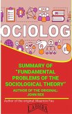 Summary Of "Fundamental Problems Of The Sociological Theory" By John Rex (UNIVERSITY SUMMARIES) (eBook, ePUB)