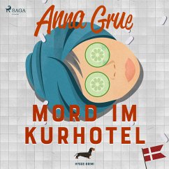 Mord im Kurhotel (MP3-Download) - Grue, Anna