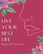 Live Your Best LIfe (eBook, ePUB) - Bild 1